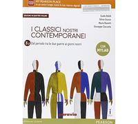 Classici nostri contemporanei. Vol. 3/2. Ediz. mylab. Per le Scuole superiori. Con e-book. Con espansione online