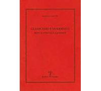 Classicismo e modernità. Monti, Foscolo e Leopardi