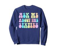 Classico ASK ME ABOUT SIXTIES 60° 70° compleanno King Peace Felpa