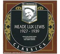 Classics 1927 - 1939 by Meade Lux Lewis (1994-05-13)