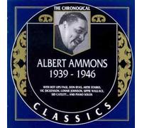 Classics 1939-1946 by Albert Ammons (1998-02-02)