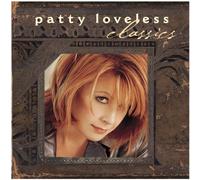 Classics by Loveless, Patty (1999-03-23)