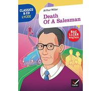 Classics & Co Anglais LLCE 1re - Death of a Salesman, Arthur Miller - Éd. 2021 - Livre élève