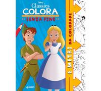 Classics Disney. Colora senza fine. Ediz. illustrata