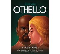 Classics in Graphics: Shakespeare's Othello: A Graphic Novel