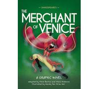 Classics in Graphics: Shakespeare's The Merchant of Venice : A Graphic Novel