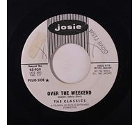 CLASSICS - over the weekend / dancing with you