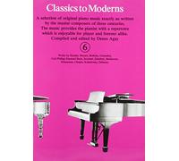 Classics To Moderns -For Piano- (Book 6): Noten für Klavier