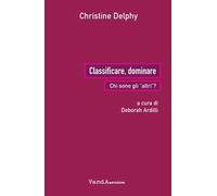 Classificare, dominare. Chi sono gli «altri»?