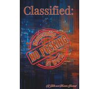 Classified: No Peeking: The Secret Keeper's Journal