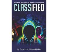 Classified: Saving The World Before Homeroom: 4