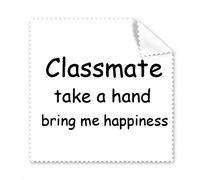 Classmate Take a mano Bring Me Happiness laurea occhiali panno di pulizia Gift Phone Screen Cleaner 5PCS