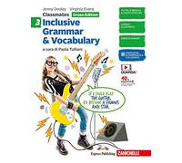 Classmates. Corso di inglese per la scuola secondaria di primo grado. Inclusive grammar & vocabulary. Green Edition. Per la Scuola media (Vol. 3)