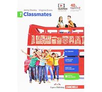 Classmates. Corso di inglese per la scuola secondaria di primo grado. Per la Scuola media. Con Contenuto digitale per download e accesso online. Con 10 CD-Audio (Vol. 1)