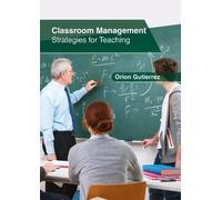 Classroom Management: Strategies for Teaching (Copertina rigida)