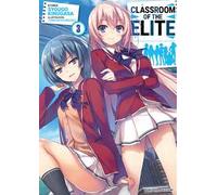 Classroom of the Elite. Ediz. italiana. Vol. 3