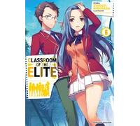 Classroom of the Elite. Ediz. italiana. Vol. 6