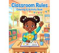 Classroom Rules Coloring & Activity Book: Positive Behavior and Good Manners for Early Learners