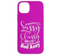 Classy sassy e un po 'cattivo assy Donne rosa motivazionale Custodia per iPhone 14 Plus