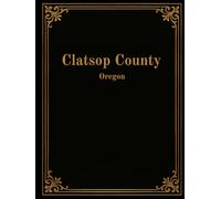 Clatsop County, Oregon: Minimalist Notebook With the Name of an American County | Lined Paper