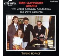 CLATWORTHY, BENN -QUARTET - THANKS HORACE