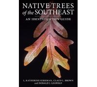 Claud L. Brown Donald J. Leopold L. Katherine Native Trees of the S (Tascabile)