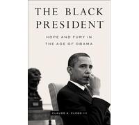 Claude A. Clegg III The Black President (Copertina rigida)