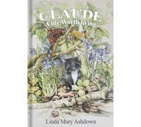 CLAUDE: A LIFE WORTH LIVING