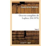 Claude-Adrien H de l'Homme, de Ses Facultés Intellectuelles Et de So (Tascabile)