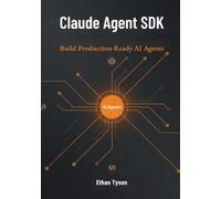 Claude Agent SDK: Build Production-Ready AI Agents