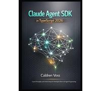 Claude Agent SDK in TypeScript 2026: Core Principles and Initial Setup for Developers New to AI Agent Programming