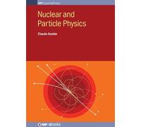 Nuclear and Particle Physics