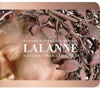 Claude and Francois-xavier Lalanne: Nature Transformed