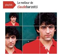 Claude Barzotti - Playlist: le Meilleur