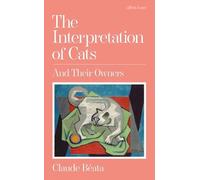 Claude Béata The Interpretation of Cats (Copertina rigida)