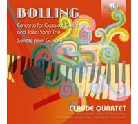 Claude Bolling Bolling: Concerto for Classical Guitar and Jazz Piano Trio/. (CD)