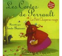 Claude Brasseur Les Contes De Perrault Le Petit Chaperon Rouge ; Riquet A L (CD)