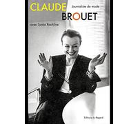 Claude Brouet, journaliste de mode