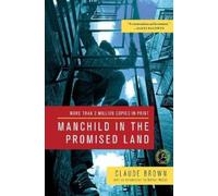 Claude Brown Manchild in the Promised Land (Tascabile)
