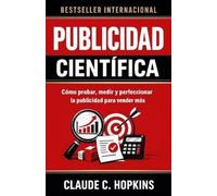 Claude C Hopkins Publicidad Científica (Tascabile)