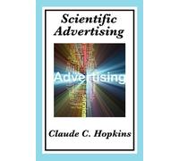 Claude C Hopkins Scientific Advertising (Tascabile)