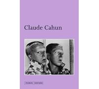 Claude Cahun. Ediz. illustrata