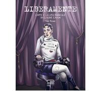 Claude Cahun. L'arte e la vita oltre gli schemi di Claude Cahun [Hardcover] Rowe