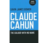 Claude Cahun: The Soldier with No Name