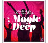 Claude Challe/Jean-Marc Challe Magic Deep Album