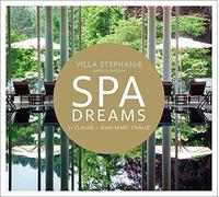 Claude Challe & Jean-Marc Challe - Spa Dreams