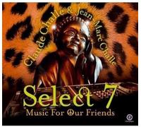 Claude Challe & Jean-Marc - Select, Vol. 7