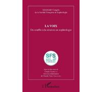 Claude Chatillon Claudie Terk-Chalanset La voix (Tascabile)