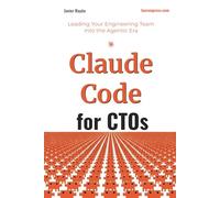 Claude Code for CTOs: Leading Your Engineering Team into the Agentic Era