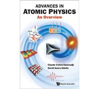 Claude Cohen-Tannoudji David Gu Advances In Atomic Physics: A (Copertina rigida)
